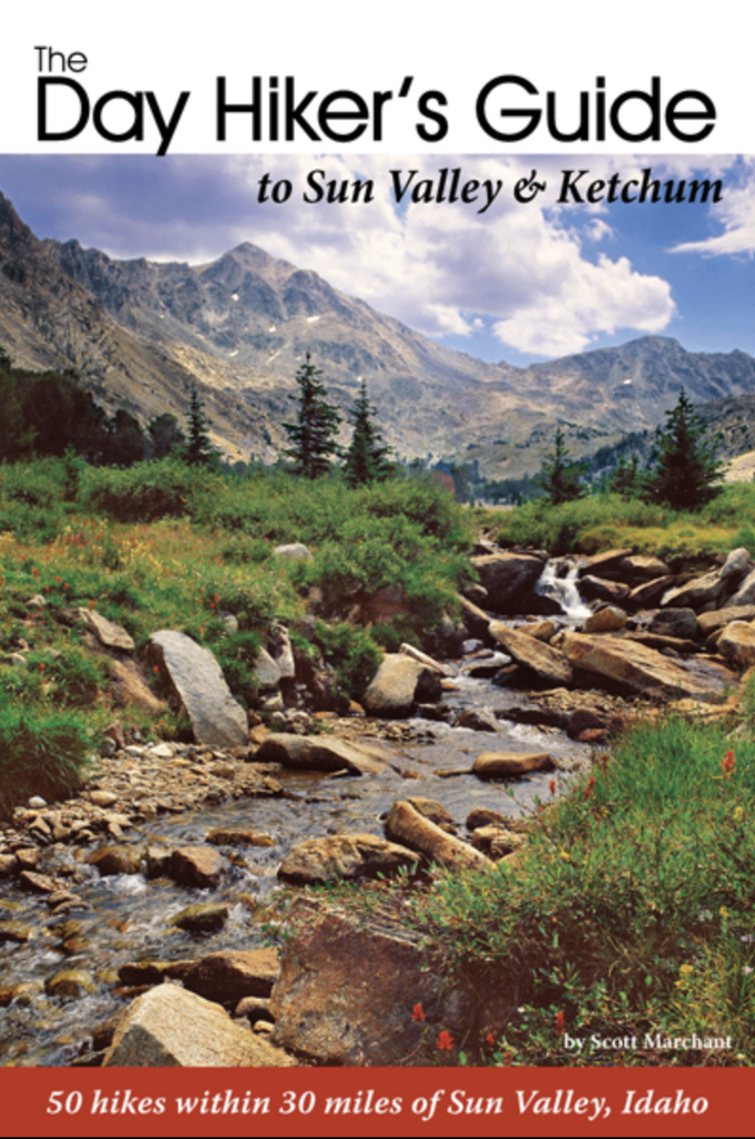 The Day Hiker's Guide - Sun Valley & Ketchum